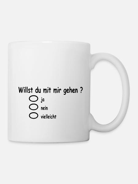 willst_du_mir_gehen - Tasse - Weiß