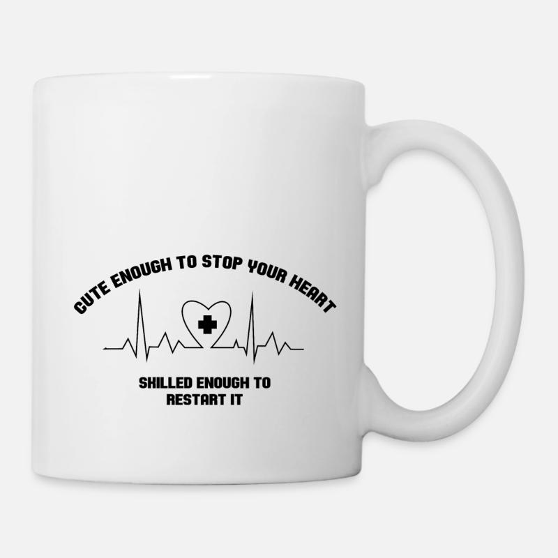 Cute Enough to stop your heart - Tasse - Weiß