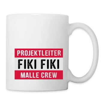 Projektleiter Fiki Fiki Malle Crew - Party feiern - Tasse - Weiß - Rechts