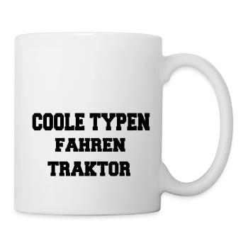 Coole Typen Fahren Traktor - Tasse - Weiß - Rechts