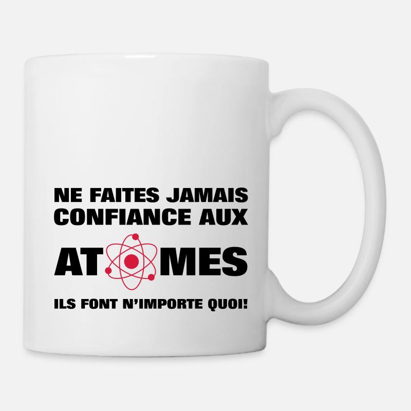Confiance aux atomes - Mug blanc - blanc