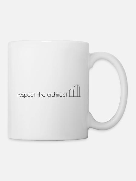 respect the architect - Tasse - Weiß