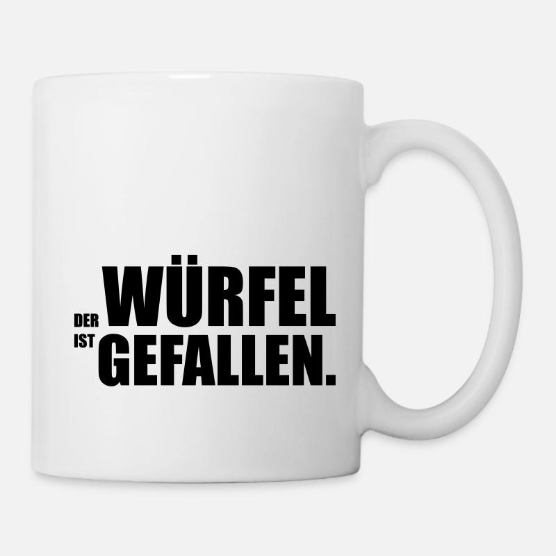 Der Würfel ist gefallen - Tasse - Weiß