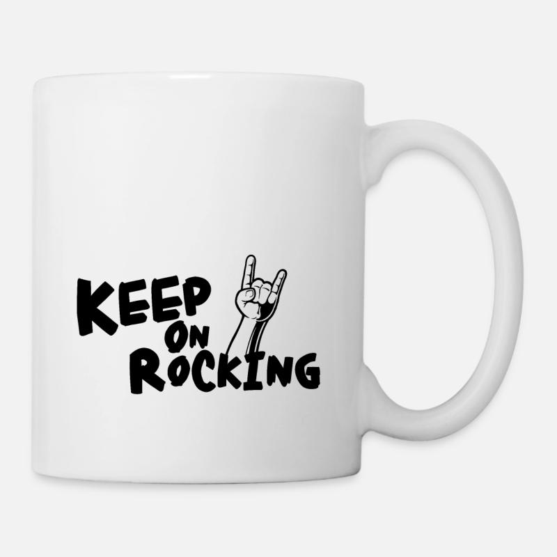 KEEP ON ROCKING !!!!!!! - Mug - white