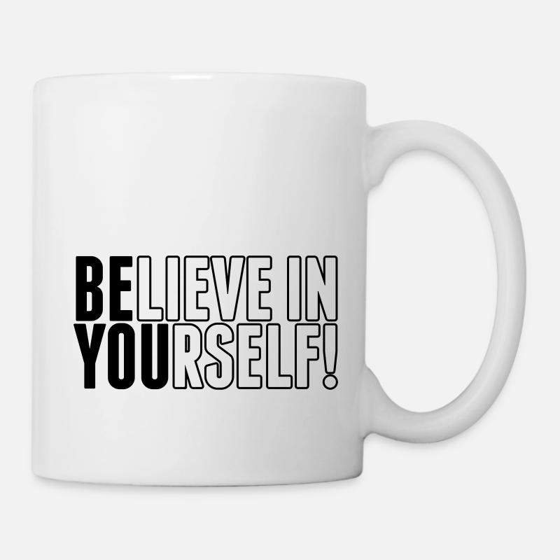 believe in yourself - be you - Mug blanc - blanc