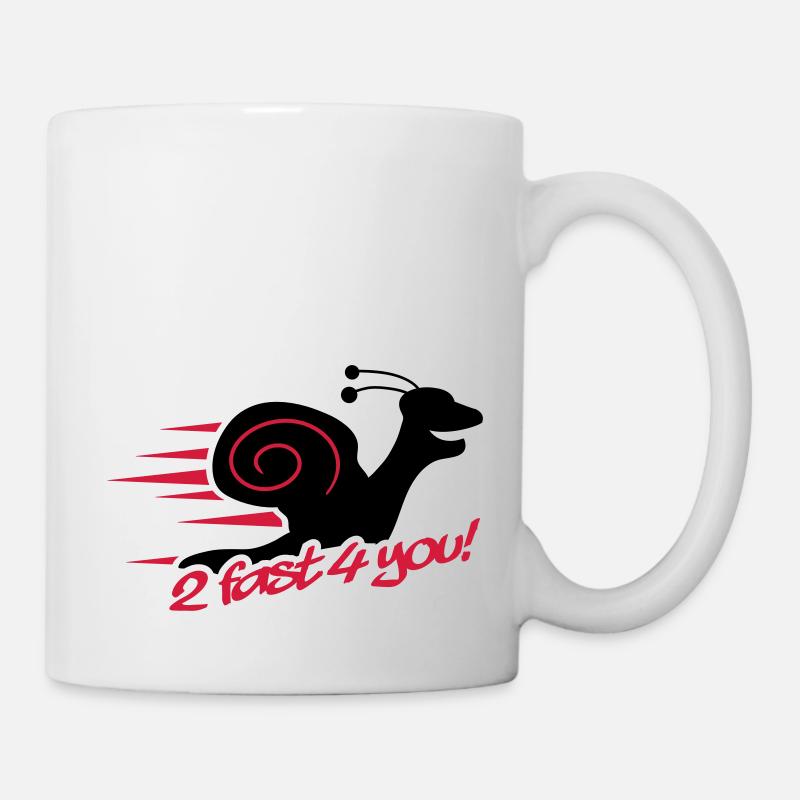 2 Fast 4 You Snail - Tasse - Weiß
