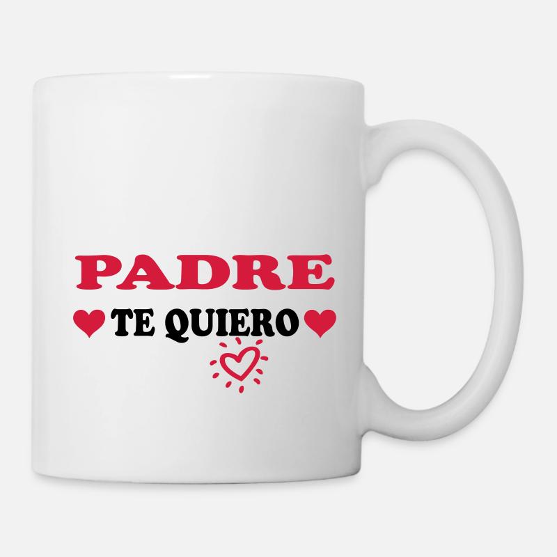 Padre te quiero - Mug - white