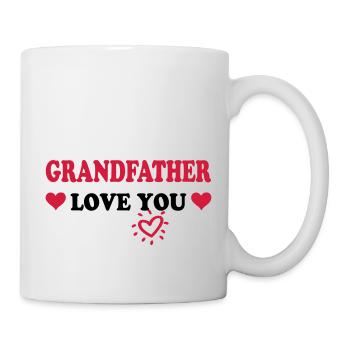 Grandfather love you - Tasse - Weiß - Rechts