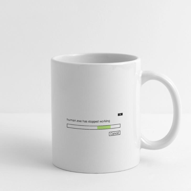 human.exe has stopped working Spruch human .exe Tasse