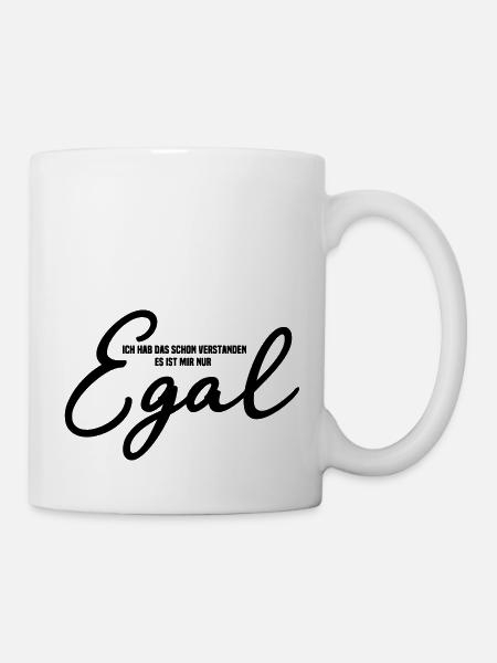 Egal - Tasse - Weiß