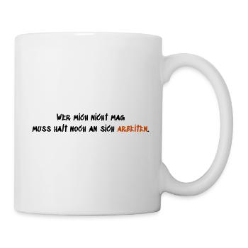 Wer mich nicht mag - Tasse - Weiß - Rechts