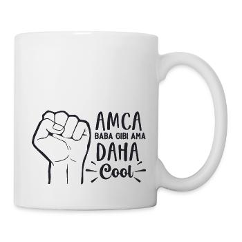 Amca Baba Gibi Ama Daha Cool - Tasse - Weiß - Rechts