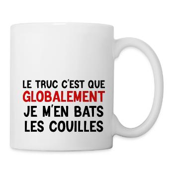 Je M'en Bats Les Couilles Cadeau Humour - Mug blanc - blanc - Droite