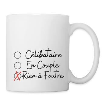celibataire en couple rien a foutre - Mug blanc - blanc - Droite