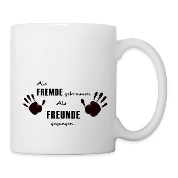 Als Fremde gekommen, als Freunde gegangen - Tasse - Weiß - Rechts