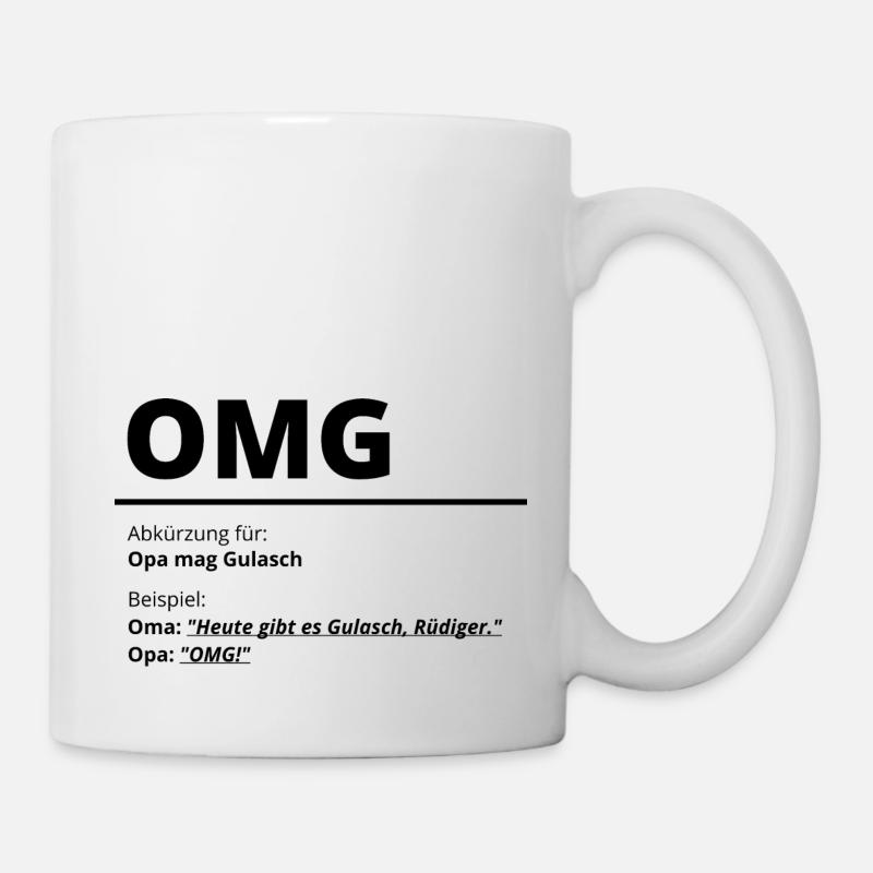 OMG - Opa Mag Gulasch - Tasse - Weiß
