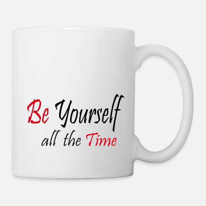 Soyez vous-même tout le temps - Mug blanc - blanc