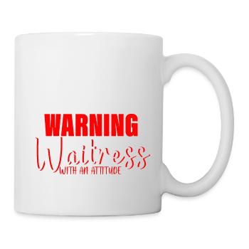 Warning Waitress With An Attitude 3 - Mug - white - Right