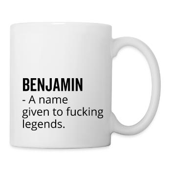 Benjamin ein Name für verdammte Legenden - Tasse - Weiß - Rechts
