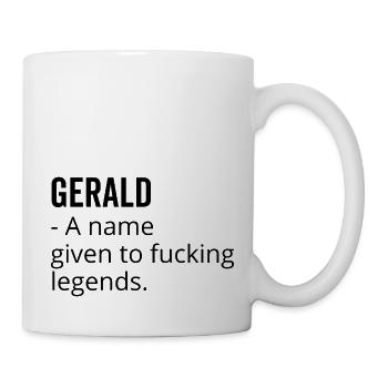 Gerald a Name Given to Fucking Legends - Mug - white - Right