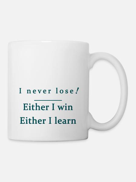 I never lose - Mug blanc - blanc
