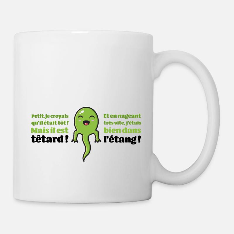 Balance le têtard ! - Mug blanc - blanc