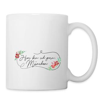 Here I like to be - Munich - Mug - white - Right