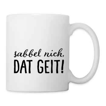 Sabbel nich, dat geit! - Mug - white - Right