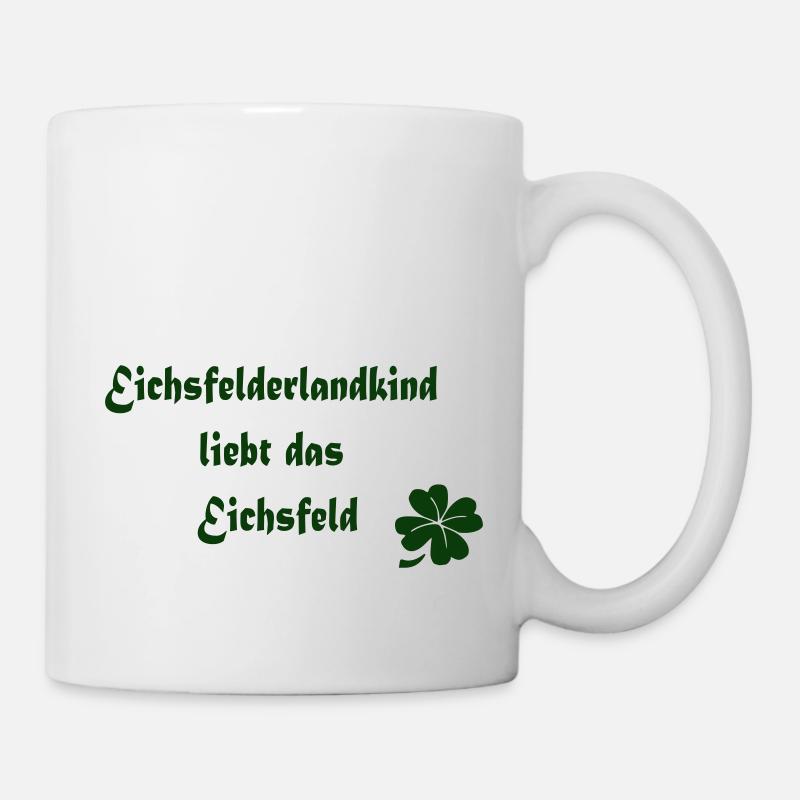eichsfelderlandkind liebt eichsfeld - Tasse - Weiß