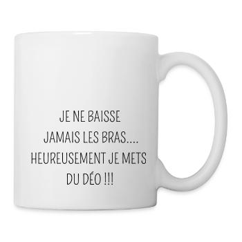 je ne baisse jamais les bras humour - Mug blanc - blanc - Droite