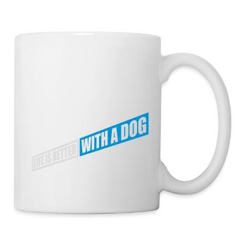 better with a dog - Tasse - Weiß - Rechts