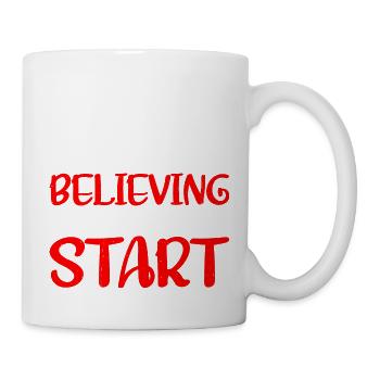 Believing Is A Great Start 3 - Tasse - Weiß - Rechts