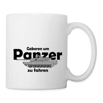 Geboren um Panzer zu fahren - Tasse - Weiß - Rechts