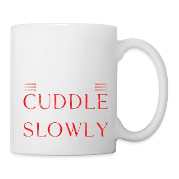 I Don't Cuddle I Grapple Slowly 3 - Tasse - Weiß - Rechts