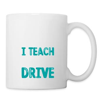 I Teach How To Drive 2 - Mug - white - Right