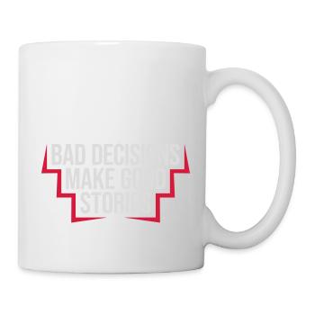bad decisions great stories - Mug - white - Right