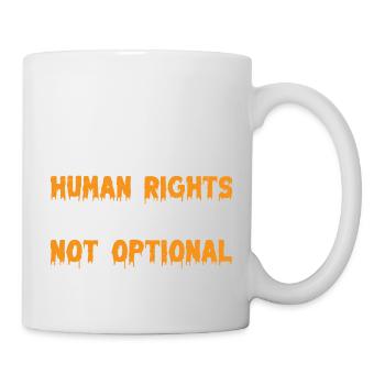 Human Rights Are Not Optional 11 - Mug - white - Right