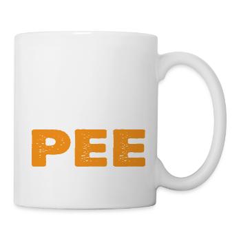I Have To Pee 26 - Tasse - Weiß - Rechts