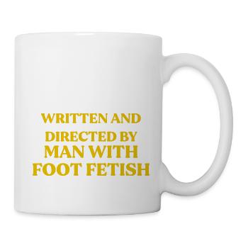 Écrit et réalisé par l’homme avec un fétiche des pieds - Mug blanc - blanc - Droite
