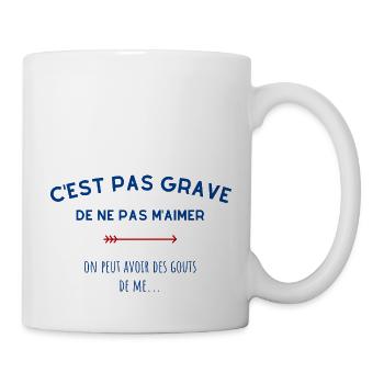 C'est pas grave de ne pas m'aimer - Mug blanc - blanc - Droite