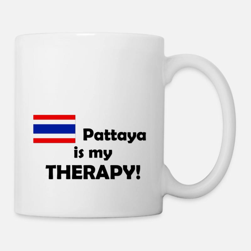 Pattaya is my Therapy - Tasse - Weiß