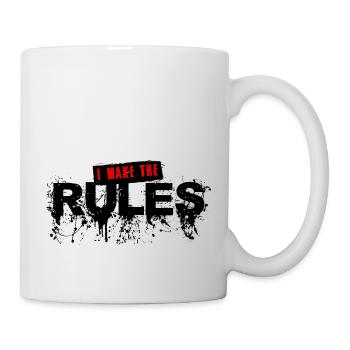 Ich mache die Regeln Panel Text Slogan Zitat 20 - Tasse - Weiß - Rechts