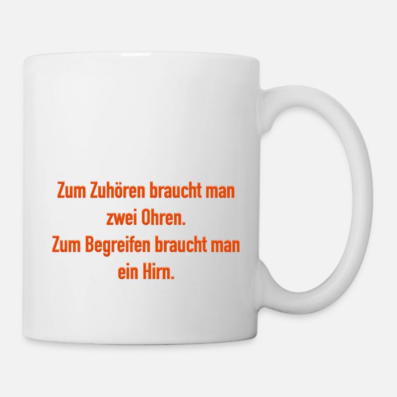 Ohren und Hirn - Tasse - Weiß