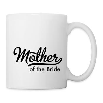 Mother of the Bride - Mug - white - Right