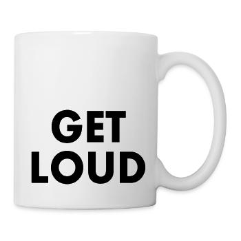 Get loud - Mug - white - Right