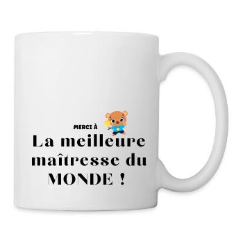 Merci à la meilleure maîtresse du monde ! - Cadeau - Mug blanc - blanc - Droite