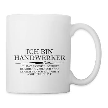Handwerker Handyman Handwerk Werkzeug Baustelle - Tasse - Weiß - Rechts