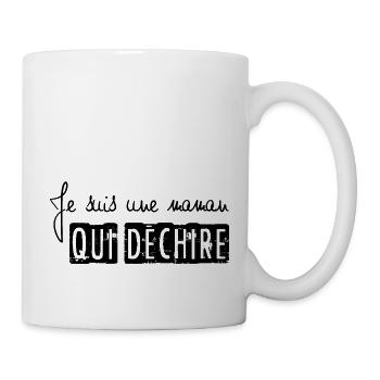 Je suis une maman qui déchire - Mug blanc - blanc - Droite