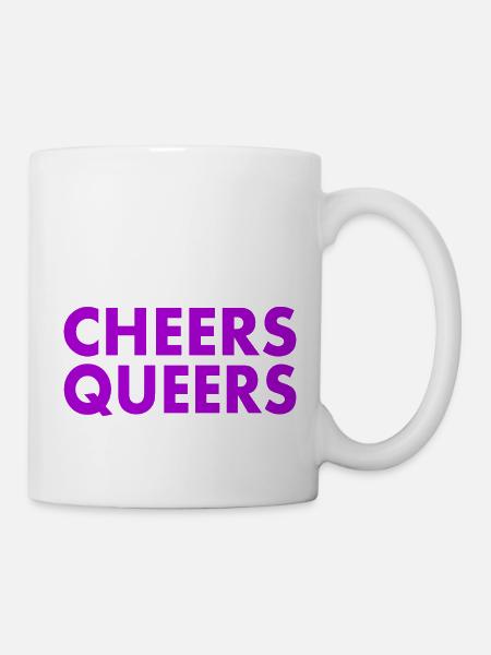 Cheers queers - Tasse - Weiß