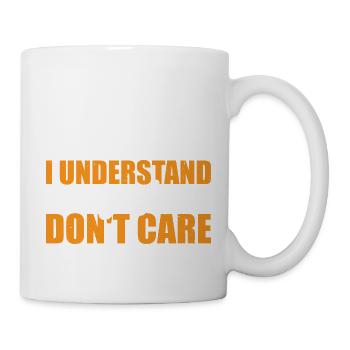 I Understand, I Just Don't Care 13 - Mug - white - Right